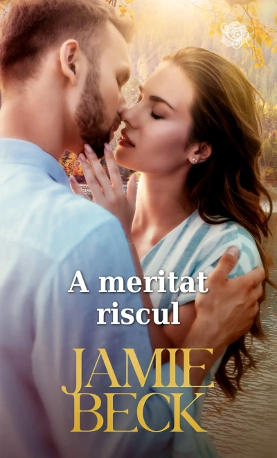 A meritat riscul de  Jamie Beck .PDF