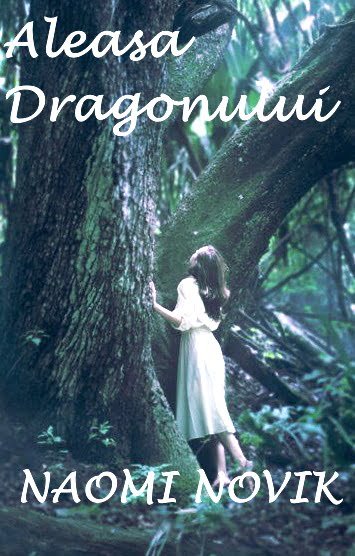 NAOMI NOVIK- Aleasa Dragonului   .pdf