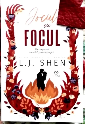 Descarcă cărți interzise online gratis ,,L.J. Shen -Jocul Cu Focul ,,