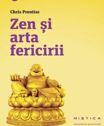 Chris Prentiss -Zen și arta fericirii .pdf