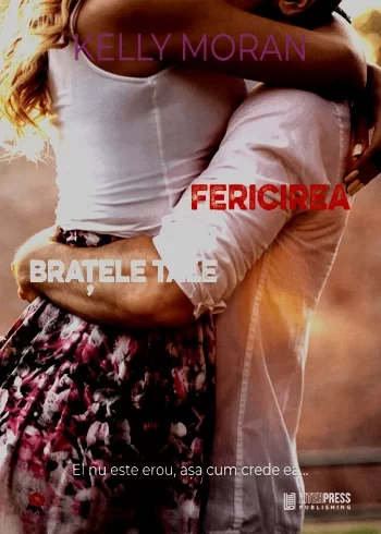 Kelly Moran😉 Fericirea în brațele tale .PDF