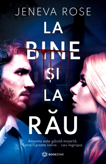 La bine și la rău – Jeneva Rose .PDF