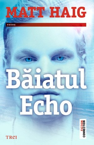 Băiatul Echo-  Matt Haig carte .PDF