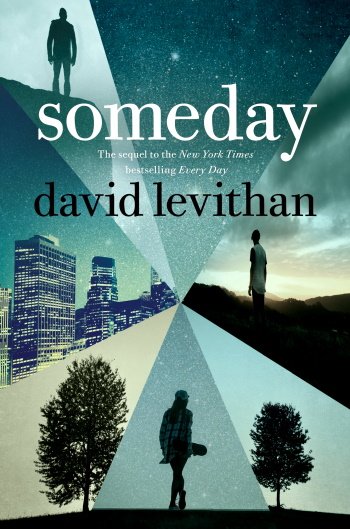 Download and read free book english versions Someday (Every Day #3) by David Levithan .PDF