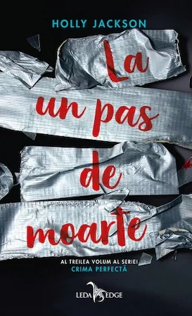 Citește și descarcă online gratis cartea  La un pas de moarte. Seria Crima perfecta Vol.3 .PDF