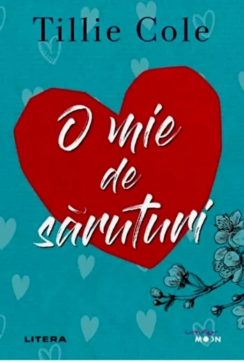 Tillie Cole - O mie de săruturi .PDF
