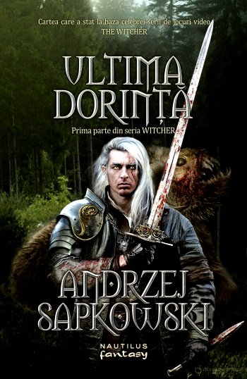 Ultima dorinţă vol.1 de Andrzej Sapkowski