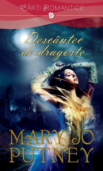 Descântec de Dragoste - Mary Jo Putney .PDF