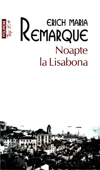 Erich Maria Remarque - Noapte la Lisabona .PDF