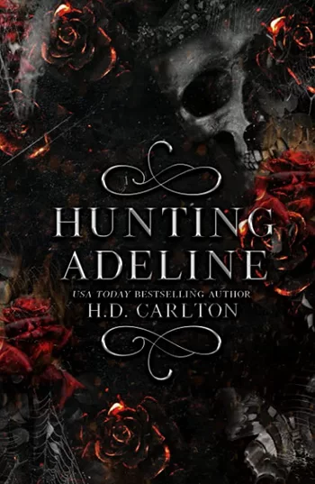 Cărți de citit online gratis Hunting Adeline vol.2    H.D. Carlton .PDF