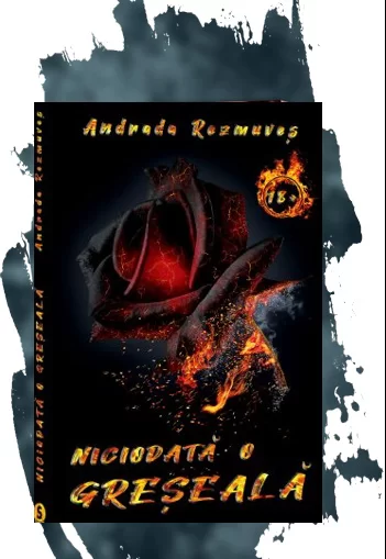 Niciodată o greșeală - Andrada Rezmuveș .PDF