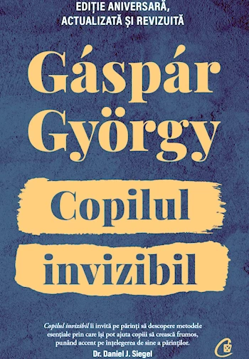 Copilul invizibil - Gaspar Gyorgy .PDF