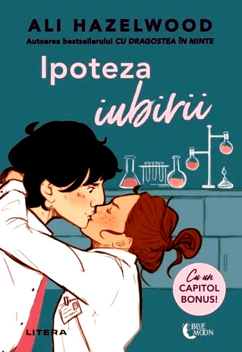 Aventuri romantice online gratis Ali Hazelwood- Ipoteza iubirii .PDF